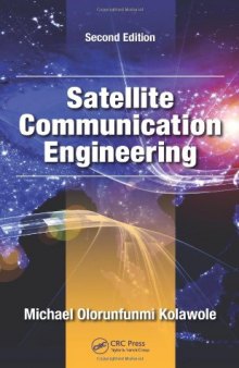 Satellite Communication Engineering, Second Edition