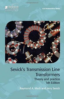 Sevick's Transmission Line Transformers: Theory and Practice