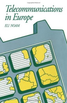 Telecommunications in Europe (Communication and Society)