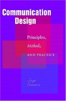 Communication Design: Principles, Methods, and Practice