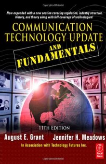 Communication Technology Update and Fundamentals, Eleventh Edition
