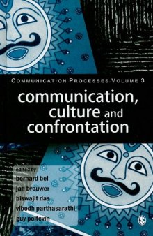Communication, Culture and Confrontation (Communication Processes)
