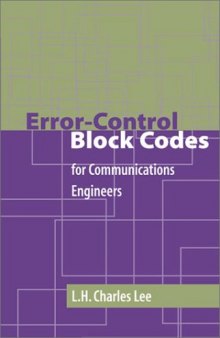 Error-Control Block Codes for Communications Engineers 
