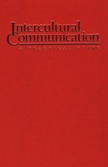 Intercultural Communication : A Practical Guide