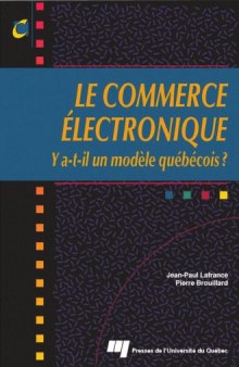 Le commerce électronique : Y a-t-il un modèle québecois? (Collection Communication, relations publiques) (French Edition)