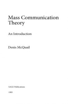 Mass Communication Theory: An Introduction (First Edition)