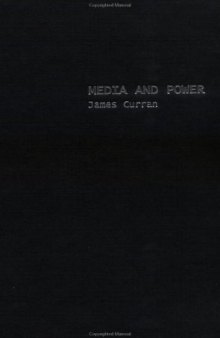 Media and Power (Communication and Society)