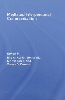 Mediated Interpersonal Communication (Lea's Communication)