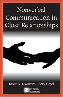 Nonverbal Communication in Close Relationships (Lea's Series on Personal Relationships) (Lea's Series on Personal Relationships)