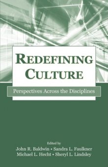 Redefining Culture: Perspectives Across the Disciplines (Lea's Communication Series) (Lea's Communication Series)