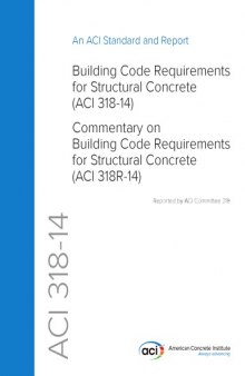 ACI 318-14: Building Code Requirements for Structural Concrete and Commentary