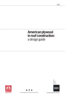 American Plywood in Roof Construction: A Design Guide (BRE Report)