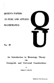 An introduction to homotopy theory via groupoids and universal constructions