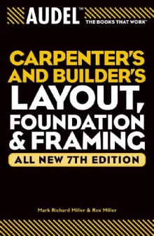 Audel Carpenters And Builders Layout Foundation And Framing