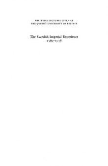 The Swedish Imperial Experience 1560-1718 (Wiles Lectures)