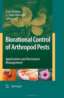 Biorational control of arthropod pests: application and resistance management