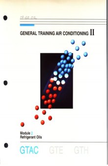 General Training Air conditioning - Module 2 Refrigerant Oils