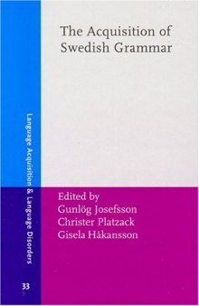 The Acquisition of Swedish Grammar (Language Acquisition & Language Disorders)