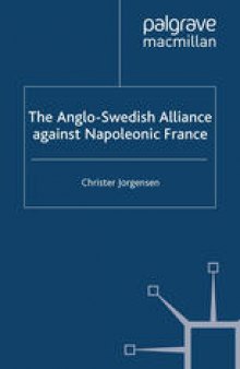The Anglo-Swedish Alliance Against Napoleonic France