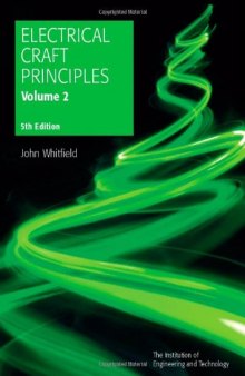 Electrical Craft Principles, 5th Edition, Volume 2 (Iee)