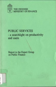 Public services: A searchlight on productivity and users : report to the Expert Group on Public Finance