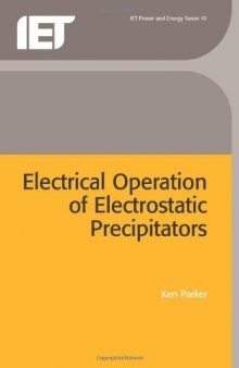 Electrical Operation Of Electrostatic Precipitators (IEE Power and Energy)