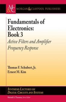 Fundamentals of Electronics, Book 3: Active Filters and Amplifier Frequency Response