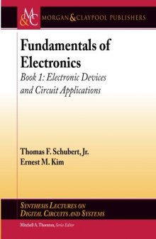 Fundamentals of Electronics: Book 1: Electronic Devices and Circuit Applications