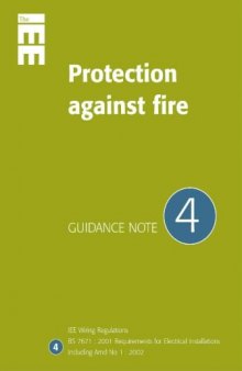 Guidance Note 4: Protection Against Fire (IEE Guidence Notes) (No 4)