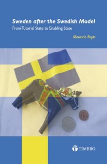 Sweden after the Swedish Model: From Tutorial State to Enabling State