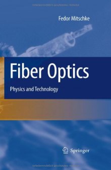 Fiber Optics: Physics and Technology