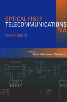Optical Fiber Telecommunications IV-A: Components