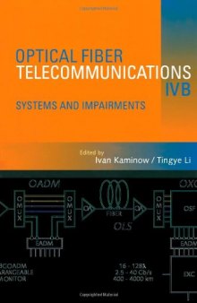 Optical Fiber Telecommunications IV-B Systems and Impairments