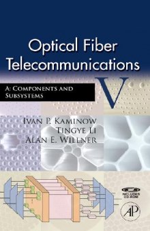 Optical fiber telecommunications V