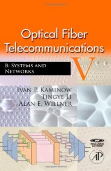 Optical Fiber Telecommunications V B, Fifth Edition: Systems and Networks (Optics and Photonics)
