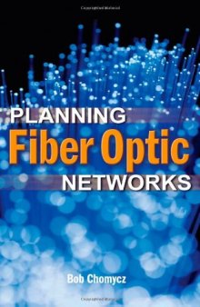 Planning Fiber Optic Networks