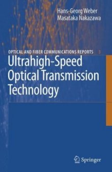 Ultrahigh-Speed Optical Transmission Technology (Optical and Fiber Communications Reports)