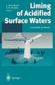 Liming of Acidified Surface Waters: A Swedish Synthesis