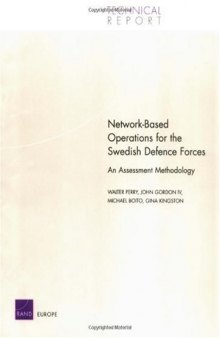 Network--Based Operations for the Swedish Defense Forces: An Assessment  Methodology