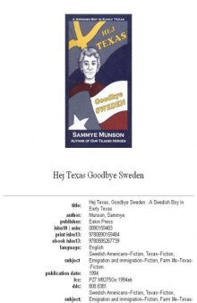 HEJ, Texas goodbye Sweden: a Swedish boy in early Texas