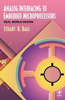 Analog Interfacing to Embedded Microprocessors: Real World Design