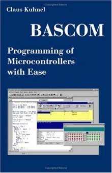 Bascom Programming of Microcontrollers With Ease: An Introduction by Program Examples