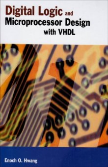 Digital Logic and Microprocessor Design With VHDL