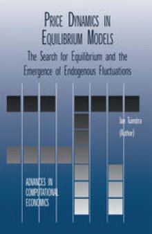 Price Dynamics in Equilibrium Models: The Search for Equilibrium and the Emergence of Endogenous Fluctuations