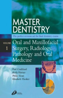 Master Dentistry-Oral and Maxillofacial Surgery, Radiology, Pathology and Oral Medicine