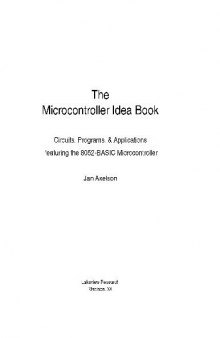 The Microcontroller Idea Book: Circuits, Programs and Applications Featuring the 8052-Basic Single-Chip Computer