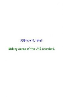 USB in a nutshell.Making sense of the USB standard