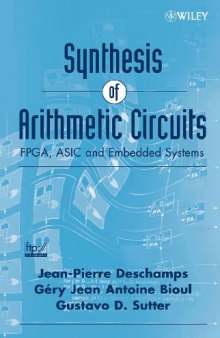 (Ewiley) Synthesis Of Arithmetic Circuits--Fpga, Asic & Embedded Systems