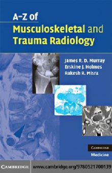 A-Z of Musculoskeletal and Trauma Radiology