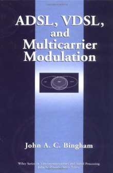ADSL,VDSL and multicarrier modulation